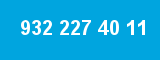 932 227 40 11